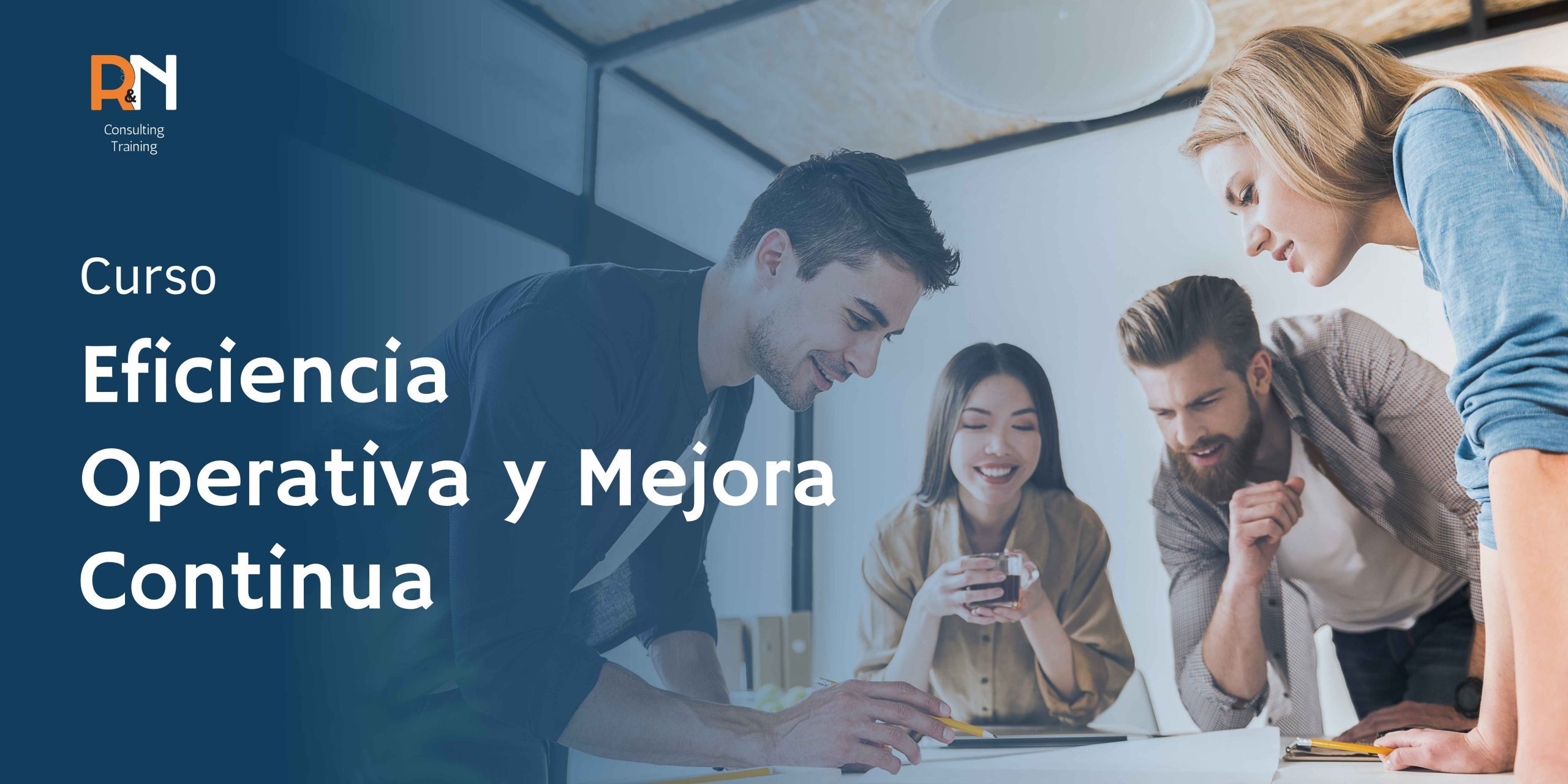 Eficiencia Operativa y Mejora Continua